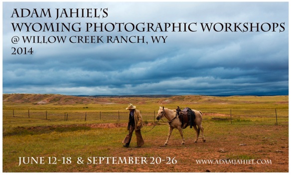 Adam Jahiel's Willow Creek Ranch Photography Workshops for 2014